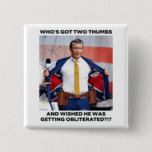 PETE HEGSETH "VERNIETIGD" KNOP VIERKANTE BUTTON 5,1 CM (Voorkant)