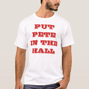 PETE IN DE HAL T-SHIRT