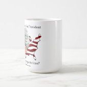 Pete President Wat hebben we te verliezen Coffee M Koffiemok (Center)