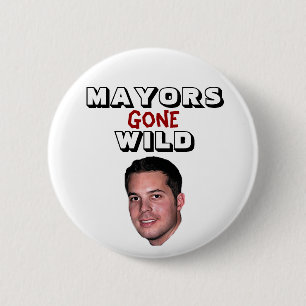 Peter Cammarano III - Mayors Gone Wild Ronde Button 5,7 Cm