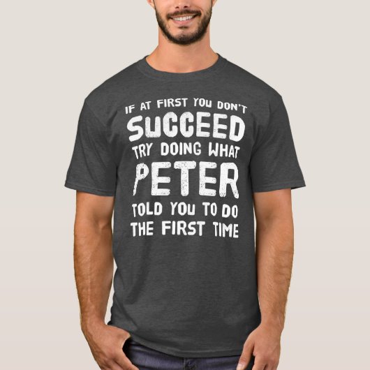 Peter Personalized Name Birthday Gift Funny T-shirt (Voorkant)