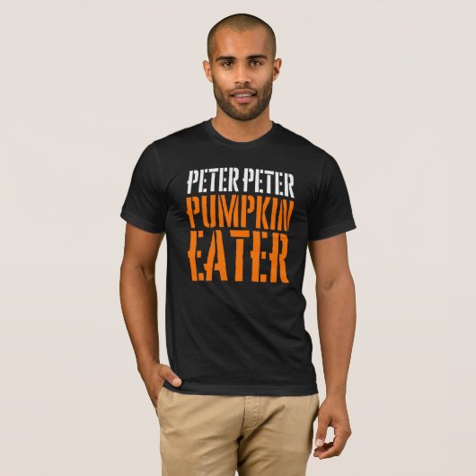 Peter Peter Pumpkin Eater/Peter Peter Gift T-shirt (Voorkant volledig)