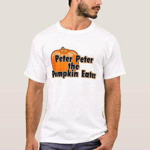 Peter Peter The Pumpkin Eater T-shirt