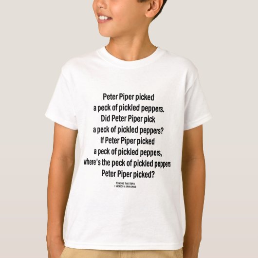 Peter Piper Peck Pickled ppers (Tongue Twister) T-shirt (Voorkant)