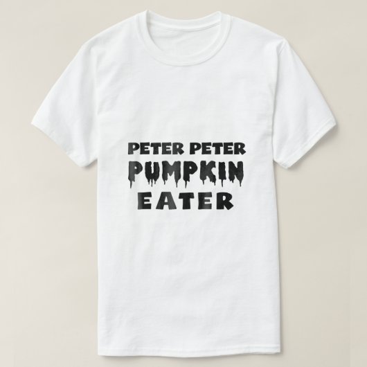Peter Pumpkin Eater Funny Halloween Costume T-shirt (Design voorkant)