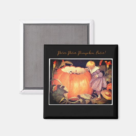 Peter Pumpkin Eater. Magnet (Voorkant / Achterkant)