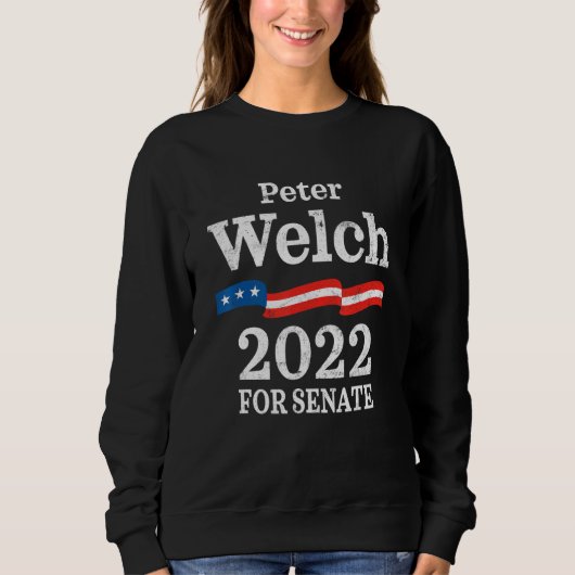 Peter Welch 2022 For US Senate Liberal Vermont Dem Trui (Voorkant)