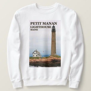 Petit Manan Lighthouse, Maine Sweatshirt