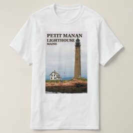 Petit Manan Lighthouse, Maine T-Shirt