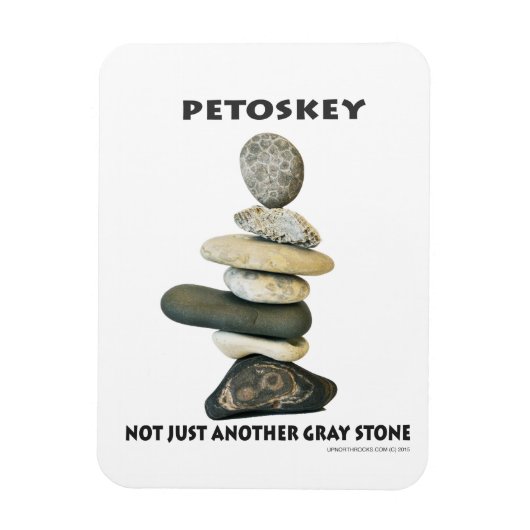 Petoskey - niet gewoon een andere grijze stenen ma magneet (Verticaal)