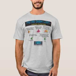 PETRI DISH LIST—BUCKET LIST VOOR MICROBES T-shirt