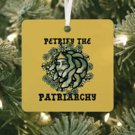 Petrify the Patriarchy Medusa Gorgon Metalen Ornament