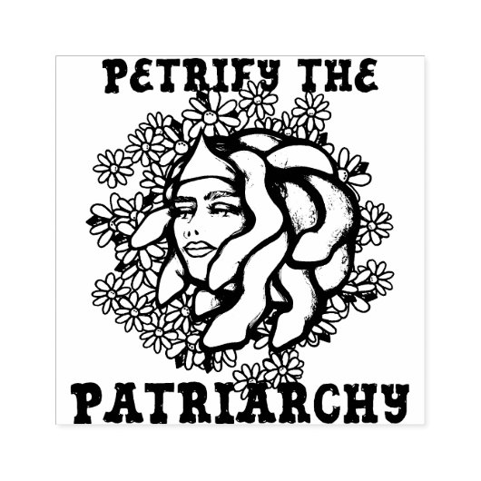 Petrify the Patriarchy Medusa Gorgon Rubberstempel (Afrduk)