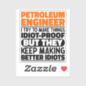Petroleum Engineer Ik probeer het grappig te maken Sticker (Vel)