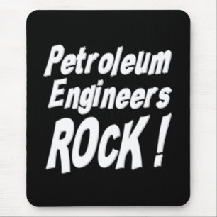 Petroleum Engineers Rock! Mousepad Muismat
