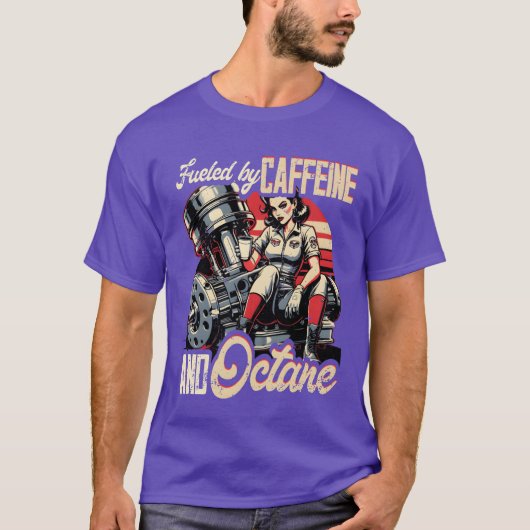 Petrolhead Car Fueled By Caffeine And Octane vinta T-shirt (Voorkant)