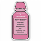 Petty-Bismol Slaperigheid Kantoor Humor Sticker (Voorkant)