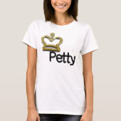 Petty Queen T-shirt (Voorkant)