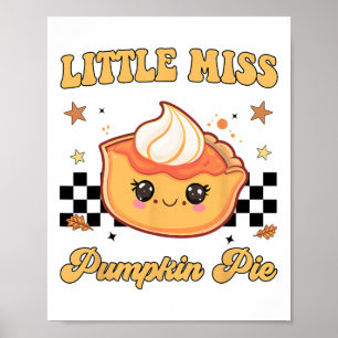 Peuter Meisje Thanksgiving Little Miss Pumpkin Pie Poster