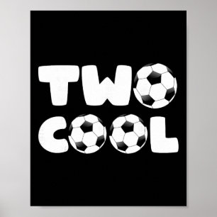 Peuter Two Cool 2e verjaardag Voetbal Thema 2 jaar Poster