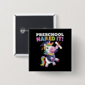 Peuterschool Nailed It Unicorn Afstudeerdop Vierkante Button 5,1 Cm (Voorkant /achterkant)