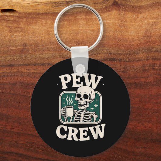 Pew Crew Skeleton With Coffee, Funny Church Tee Sleutelhanger (Voorkant)