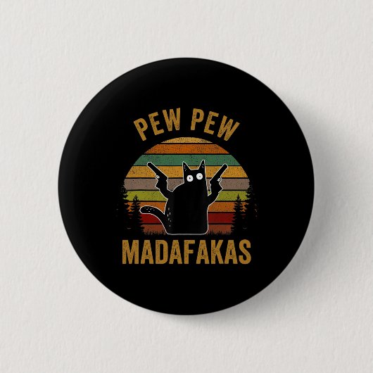 Pew Madafakas Pew Pistolen Funny Black Cat Retro V Ronde Button 5,7 Cm (Voorkant)