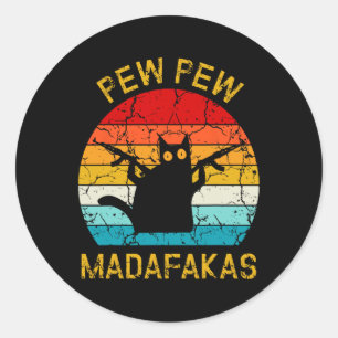 Pew Madafakas Pew Pistolen Funny Black Cat Retro V Ronde Sticker