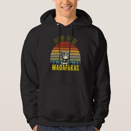 Pew Pew Madafakas Crazy Cat Pew Peng Pistool Retre Hoodie (Voorkant)