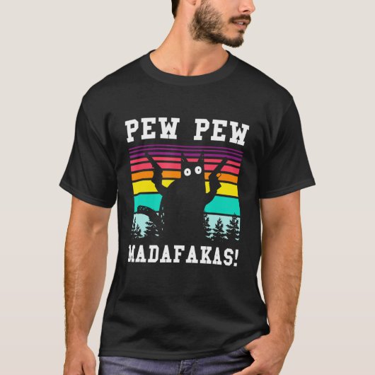 Pew Pew Madafakas Funny Cat Shirt (Voorkant)
