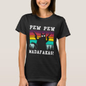 Pew Pew Madafakas Funny Cat T-shirt (Voorkant)