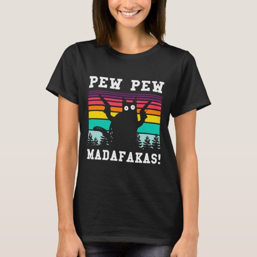 Pew Pew Madafakas Funny Cat T-shirt (Voorkant)