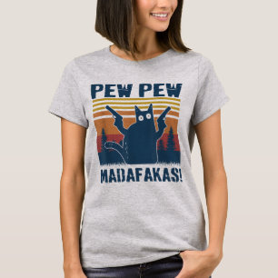 Pew Pew Madafakas Gekke Kat Lover Meme T-shirt
