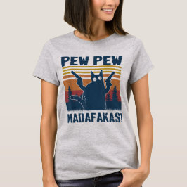 Pew Pew Madafakas Gekke Kattenliefhebber Meme T-shirt
