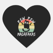 Pew Pew Madafakas Grappige Kat Gekke Kat Hart Sticker (Voorkant)