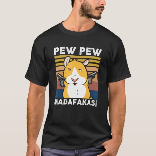 Pew Pew Madafakas Hamster T-shirt (Voorkant)