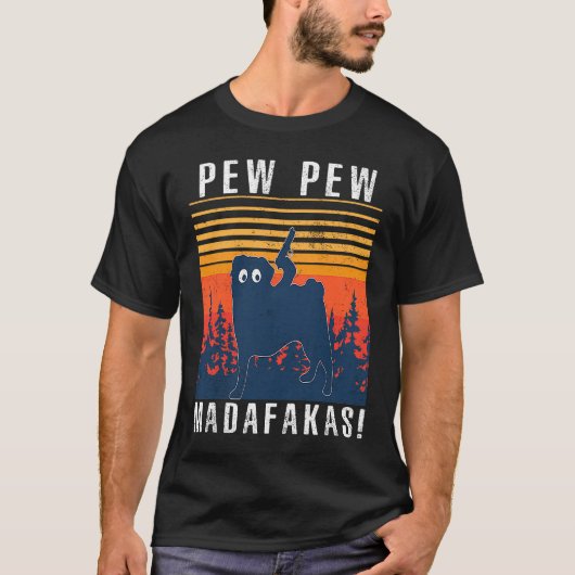 PEW PEW MADAFAKAS PUG T-SHIRT (Voorkant)