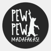 Pew Pew Madafakas Ronde Sticker (Voorkant)