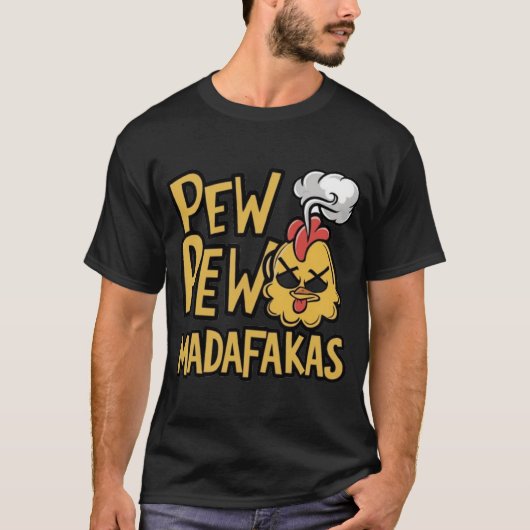 Pew Pew Madafakas Rooster Crazy Funny Roo T-shirt (Voorkant)