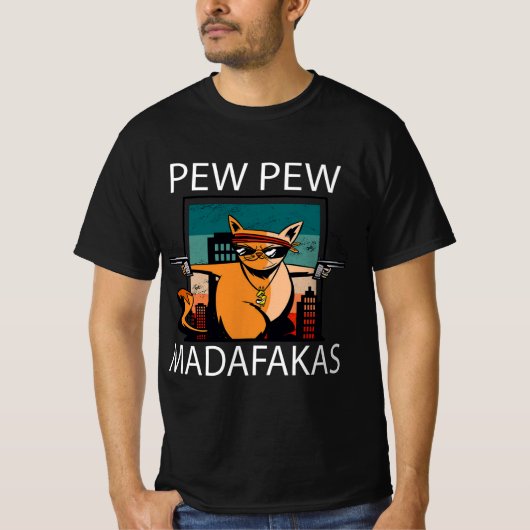 Pew Pew Madafakas T-shirt (Voorkant)
