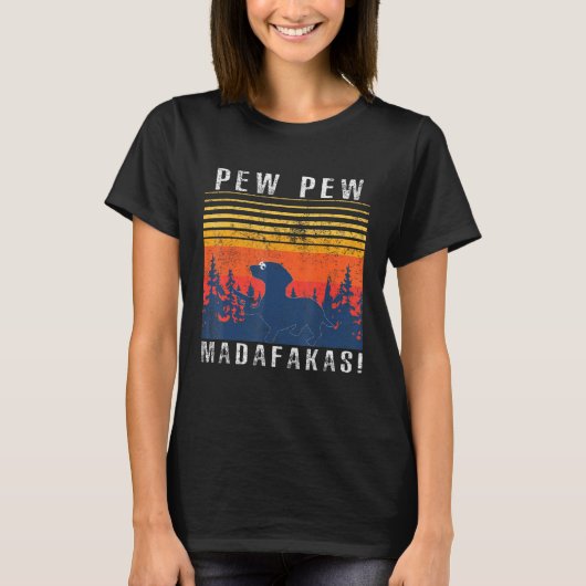 Pew Pew Madafakas - Teckel T-shirt (Voorkant)