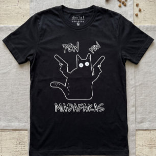 Pew Pew Madafakas Zwarte Kat - Grappige Gekke Kat T-shirt