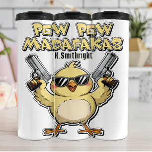 Pew Pew Madatrakas Chick Graphic Thermosbeker