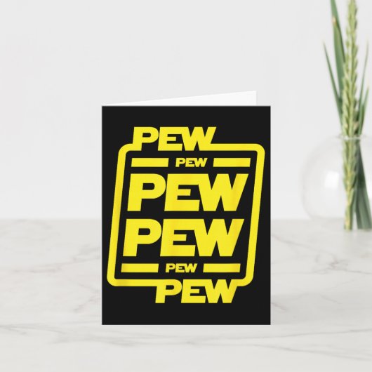 Pew Pew Pew _ Grappige Nerdy Science Fiction Kaart (Voorkant)