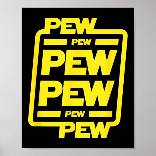 Pew Pew Pew _ Grappige Nerdy Science Fiction Poster (Voorkant)