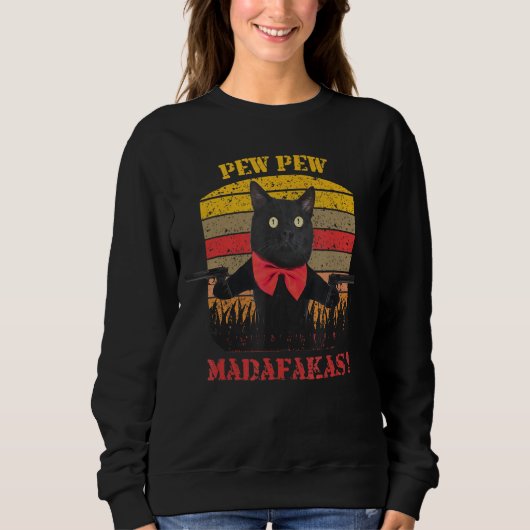 Pew Pew Pew Pew Cat Madafakas Crazy Black Cat Trui (Voorkant)