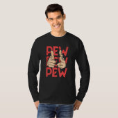 Pew Pew Pew Pretend Hand Pistool Noise T-shirt (Voorkant volledig)