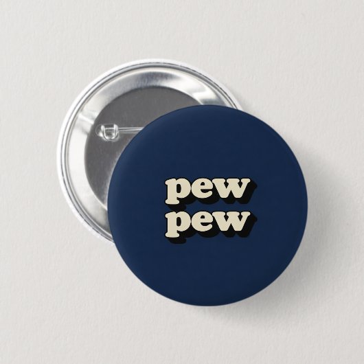Pew Pew Ronde Button 5,7 Cm (Voorkant /achterkant)