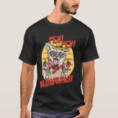 Pew Pews Madafakas Chihuahua met een Pistool geper T-shirt (Voorkant)