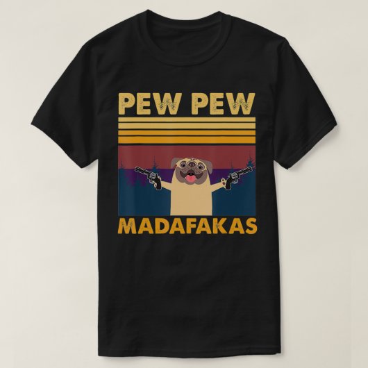 PewPew Madafakas Crazy Pew Pug T-shirt (Design voorkant)